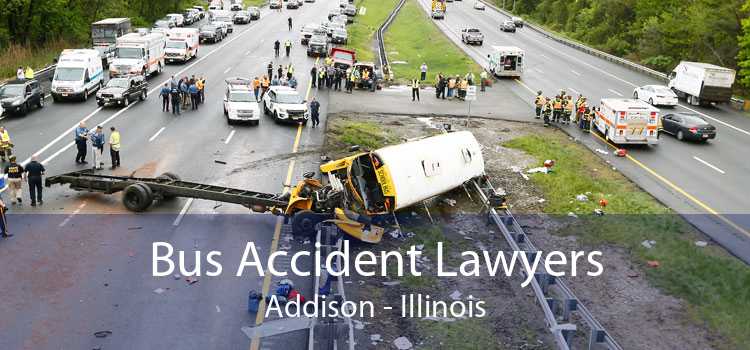 Bus Accident Lawyers Addison - Illinois