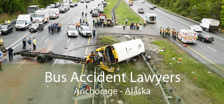 Bus Accident Lawyers Anchorage - Alaska