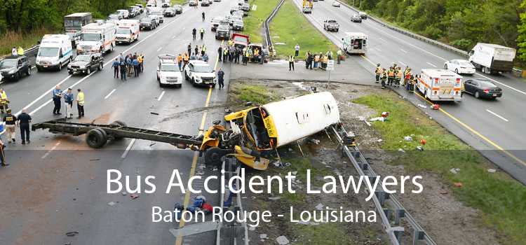 Bus Accident Lawyers Baton Rouge - Louisiana