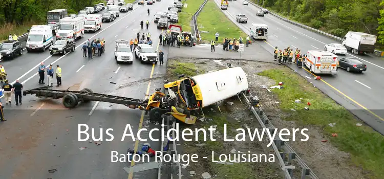 Bus Accident Lawyers Baton Rouge - Louisiana