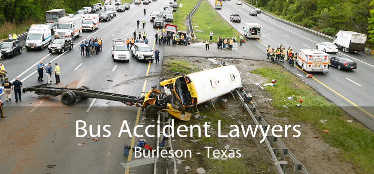 Bus Accident Lawyers Burleson - Texas
