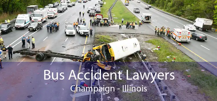 Bus Accident Lawyers Champaign - Illinois