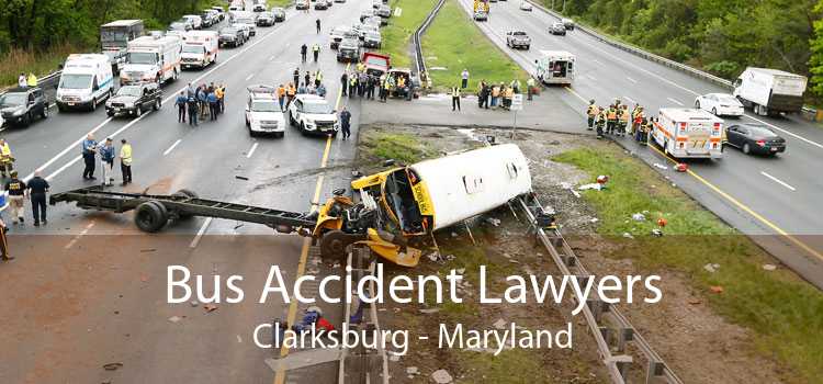 Bus Accident Lawyers Clarksburg - Maryland