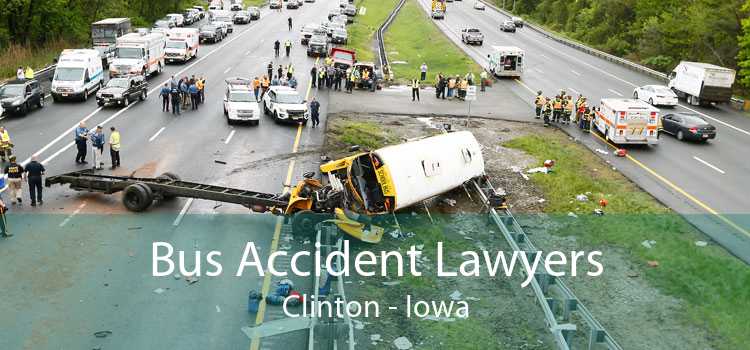 Bus Accident Lawyers Clinton - Iowa