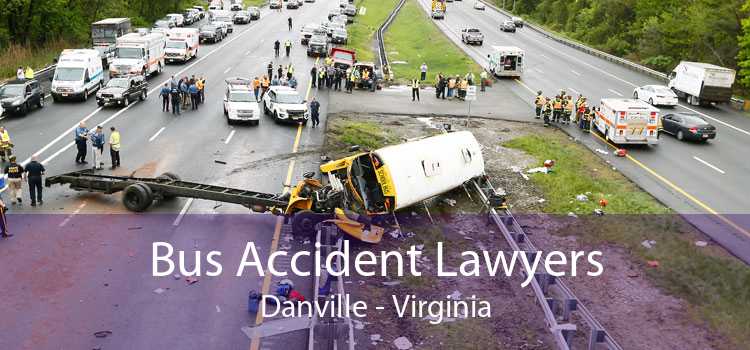 Bus Accident Lawyers Danville - Virginia