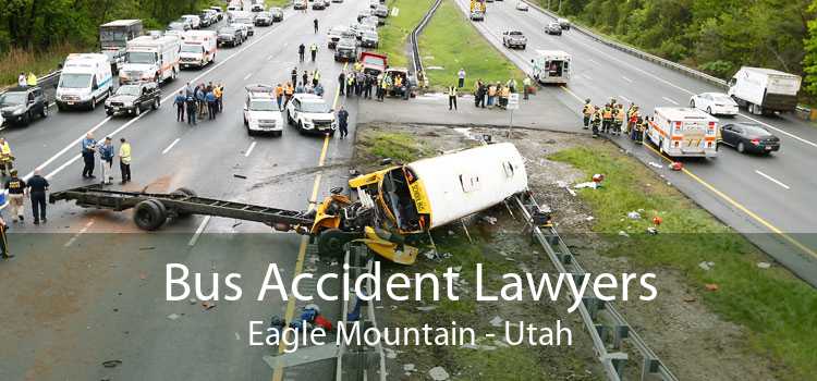 Bus Accident Lawyers Eagle Mountain - Utah