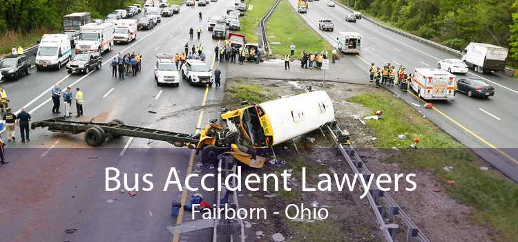 Bus Accident Lawyers Fairborn - Ohio