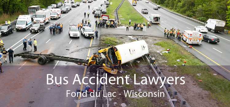 Bus Accident Lawyers Fond du Lac - Wisconsin