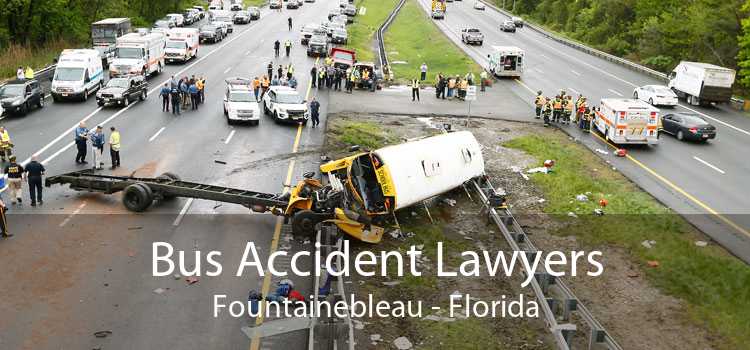 Bus Accident Lawyers Fountainebleau - Florida