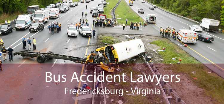 Bus Accident Lawyers Fredericksburg - Virginia