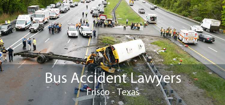 Bus Accident Lawyers Frisco - Texas
