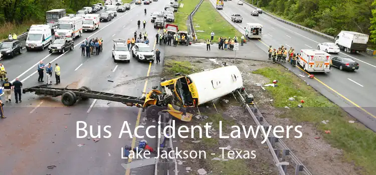 Bus Accident Lawyers Lake Jackson - Texas