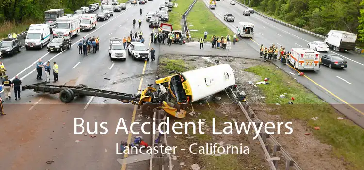 Bus Accident Lawyers Lancaster - California