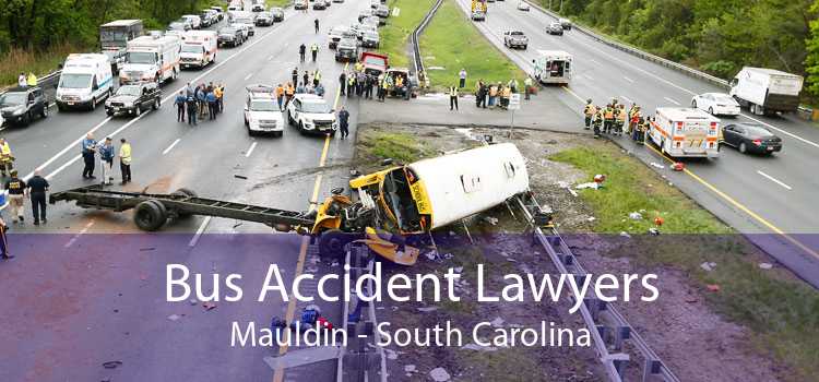 Bus Accident Lawyers Mauldin - South Carolina