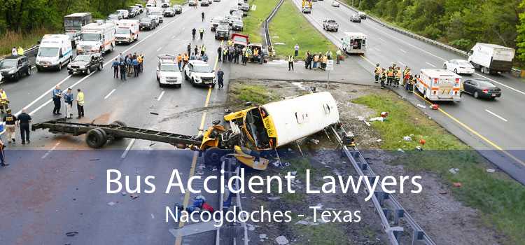 Bus Accident Lawyers Nacogdoches - Texas