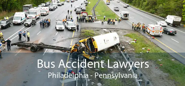 Bus Accident Lawyers Philadelphia - Pennsylvania