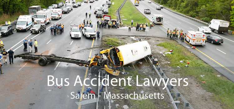 Bus Accident Lawyers Salem - Massachusetts