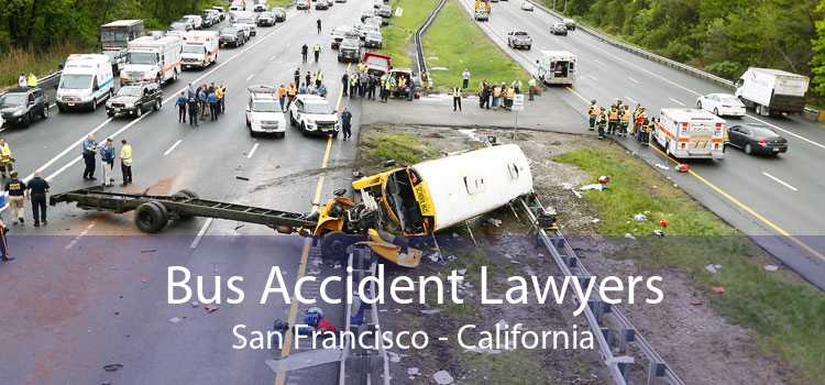 Bus Accident Lawyers San Francisco - California