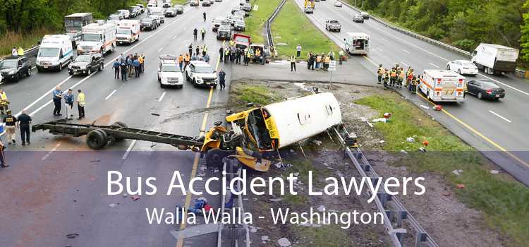 Bus Accident Lawyers Walla Walla - Washington