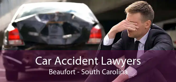 Car Accident Lawyers Beaufort - South Carolina