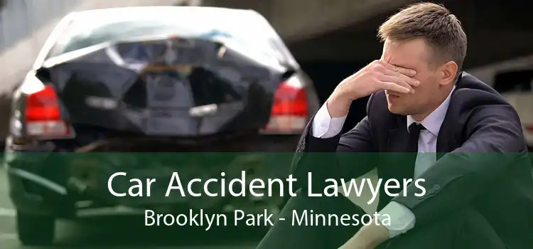 Car Accident Lawyers Brooklyn Park - Minnesota