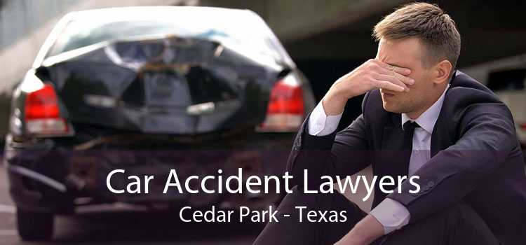 Car Accident Lawyers Cedar Park - Texas