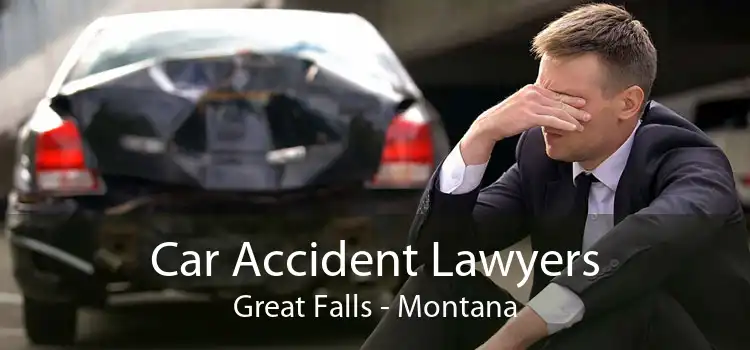 Car Accident Lawyers Great Falls - Montana