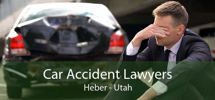 Car Accident Lawyers Heber - Utah