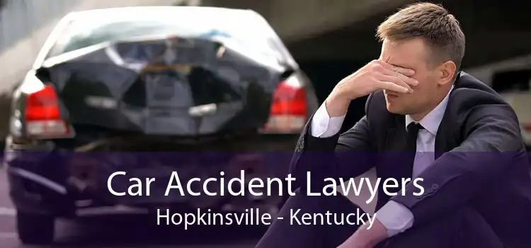 Car Accident Lawyers Hopkinsville - Kentucky