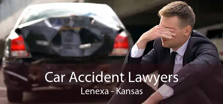Car Accident Lawyers Lenexa - Kansas