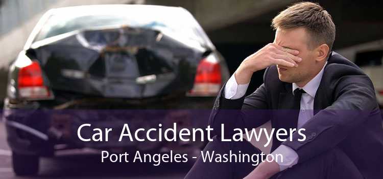 Car Accident Lawyers Port Angeles - Washington