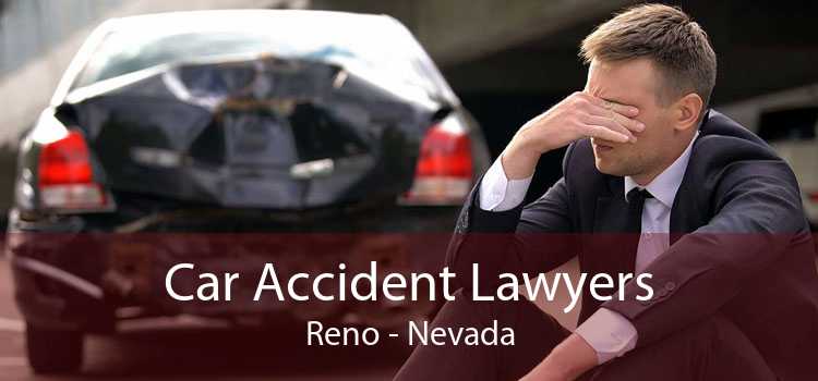 Car Accident Lawyers Reno - Nevada
