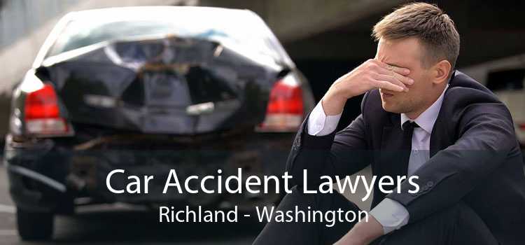 Car Accident Lawyers Richland - Washington