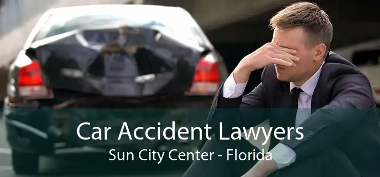 Car Accident Lawyers Sun City Center - Florida