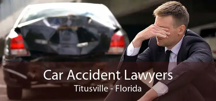 Car Accident Lawyers Titusville - Florida