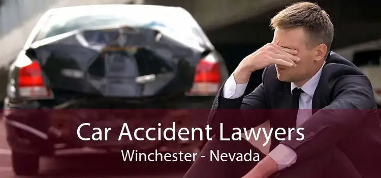 Car Accident Lawyers Winchester - Nevada