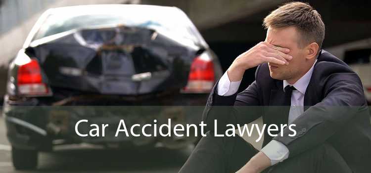 Car Accident Lawyers - Car Crash Injury Lawyers