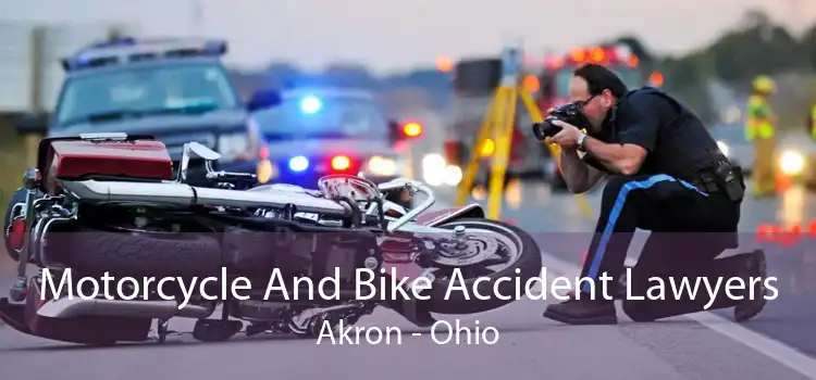 Motorcycle And Bike Accident Lawyers Akron - Ohio