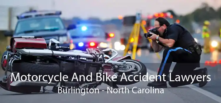Motorcycle And Bike Accident Lawyers Burlington - North Carolina