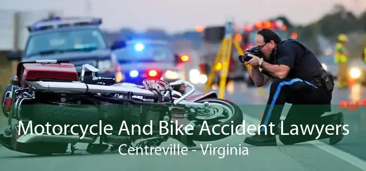 Motorcycle And Bike Accident Lawyers Centreville - Virginia