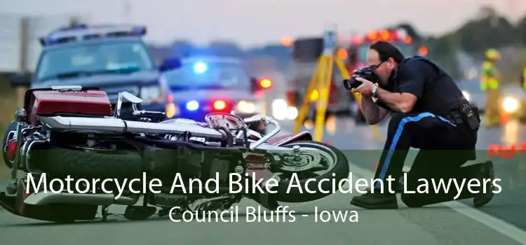 Motorcycle And Bike Accident Lawyers Council Bluffs - Iowa