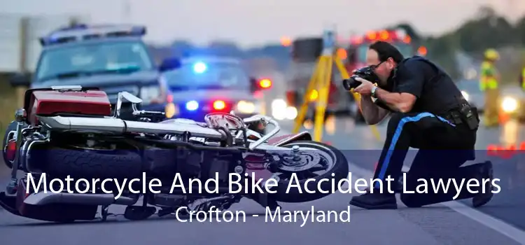 Motorcycle And Bike Accident Lawyers Crofton - Maryland