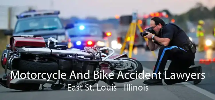 Motorcycle And Bike Accident Lawyers East St. Louis - Illinois