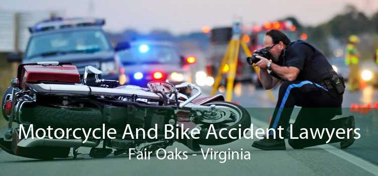 Motorcycle And Bike Accident Lawyers Fair Oaks - Virginia