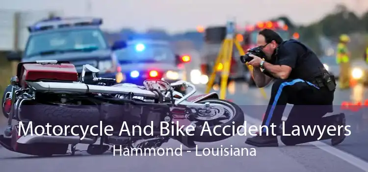 Motorcycle And Bike Accident Lawyers Hammond - Louisiana