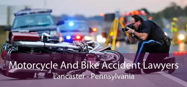 Motorcycle And Bike Accident Lawyers Lancaster - Pennsylvania