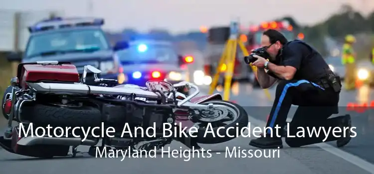 Motorcycle And Bike Accident Lawyers Maryland Heights - Missouri