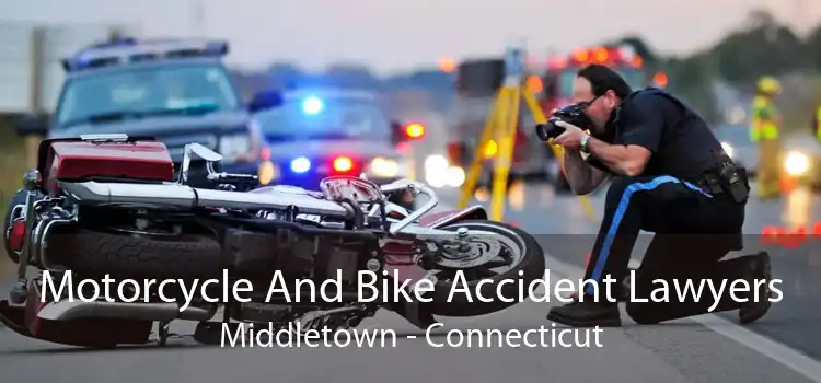 Motorcycle And Bike Accident Lawyers Middletown - Connecticut