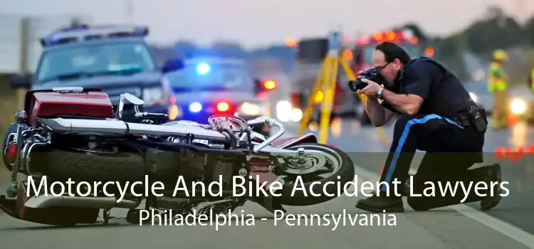 Motorcycle And Bike Accident Lawyers Philadelphia - Pennsylvania