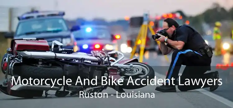 Motorcycle And Bike Accident Lawyers Ruston - Louisiana